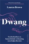 Lauren Brown - Dwang