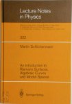 Martin Schlichenmaier - An Introduction to Riemann Surfaces, Algebraic Curves and Moduli Spaces