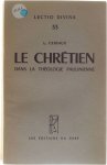 Cerfaux L. - Le Chrétien dans la théologie paulinienne