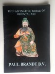 Catalogus Paul Brandt - The Fascinating World of Oriental Art