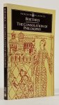 BOËTHIUS - The consolation of philosophy. Translated with an introduction and notes by P.G. Walsh. BOËTHIUS - The consolation of philosophy. Translated with an introduction and notes by P.G. Walsh.