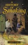 Corti, Count - A History of Smoking