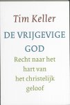 T. Keller, Tim Keller - De Vrijgevige God