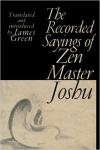 James Green / Zenmaster Joshu - The Recorded Sayings of Zen Master Joshu