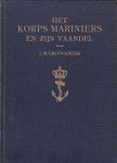 Droogendijk, J.M. - Het korps Mariniers en zijn vaandel