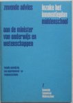  - Inzake het innovatieplan Middenschool Zevende advies aan de minister van onderwijs en wetenschappen tweede aanwijzing van experimenteer en resonansscholen