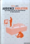 Napoli, Philip M. - Audience Evolution. New Technologies and the Transformation of Media Audiences