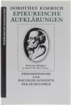 Dorothee Kimmich - Epikureische Aufklärungen - Philosophische und poetische Konzepte der Selbstsorge