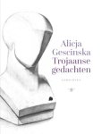 Alicja Gescinska - (1) Trojaanse Gedachten