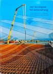  - Van Karrespoor tot Autosnelweg. 's-Hertogenbosch-Eindhoven na 250 Jaar geen Knelpunt meer