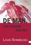 Louis Sommeling - De man, zijn lichaam, zijn ziel