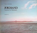 Jepsen, Palle Uhd - Jordsand: Vogelinsel im Wattenmeer. Geschichte und Natur Dänemark einziger Hallig.