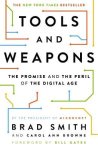 Brad Smith 203984, Carol Ann Browne 303222 - Tools and Weapons The Promise and the Peril of the Digital Age