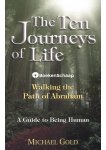 Michael Gold - The Ten Journeys of Life * GESIGNEERD