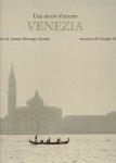 GARDIN, Gianni Berengo - Venezia - Una storia d'amore - fotografie di Gianni Berengo Gardin - racconti di Giorgio Soavi. GARDIN, Gianni Berengo - Venezia - Una storia d'amore - fotografie di Gianni Berengo Gardin - racconti di Giorgio Soavi.