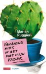 Marion Ruggieri - Vanavond niet, ik eet met mijn vader