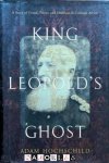 Adam Hochschild - King Leopold's Ghost