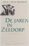 H.C. ten Berge - De jaren in zeedorp