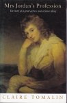 Claire Tomalin 80738 - Mrs Jordan's Profession