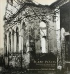Jeffrey Gusky - Silent Places Landscapes of Jewish Life and Loss in Eastern Europe