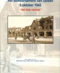 Diverse - Het / bombardement van Geleen 5 oktober 1942, het hele verhaal