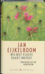 J. Eijkelboom ; Jan Eijkelboom - Rainbow essentials Wie niet vlucht raakt ingedut