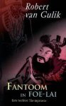Robert H. van Gulik - Fantoom In Foe Lai