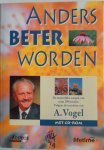 Vogel A. - Anders beter worden Met cd rom Vogel A. - Anders beter worden Met cd rom