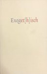 KAMP, H.R. VAN DE/Houwelingen, P.H.R./Meijer, J.A. - Exeget[h]isch. Feestbundel voor prof. dr. J. van Bruggen