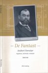 Amsberg, Kiki. - De Fantast: Ansbert Vorreiter, ingenieur, uitvinder, verleider 1868- 1946.