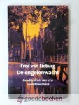 Lieburg, Fred van - De Engelenwacht --- Geschiedenis van een wonderverhaal