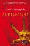 S. Roncagliolo - Aprilrood