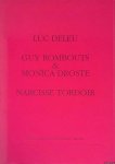 Tordoir, Narcisse (samenstelling) - Luc Deleu, Guy Rombouts & Monica Droste, Narcisse Tordoir