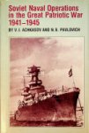 Achkasov, V.I. and N.B. Pavlovich - Soviet Naval Operations in the Great Patriotic War 1941-1945