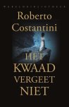 Roberto Costantini - Michele Balistreri 3 - Het kwaad vergeet niet