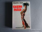 Jacqueline Lenoir. - L'histoire fabuleuse du casino de Paris.