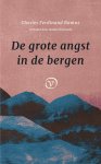 Charles Ferdinand Ramuz - (1) De Grote Angst In De Bergen
