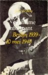 BEUS, J.G. DE - De geheime informant. Berlijn 1939 - 10 mei 1940