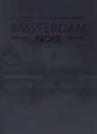 Tijl, Hans (inleiding) - Amsterdam Noir