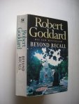 Goddard, Robert - Beyond Recall
