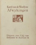 Woestijne, Karel van de. - Afwijkingen.