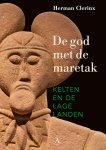 Herman Clerinx 60513 - De god met de maretak Kelten en de Lage Landen