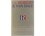 Paul Bogaards - Le Robert et Van Dale - Français/Néerlandais et Néerlandais/Français