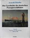 Kludas, Arnold - Die Geschichte der Deutschen Passagierschiffahrt  Band II