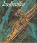 SCHÖBEL, JOHANNES - Jagdwaffen und Jagdgerät des historische Museums zu Dresden