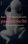 Glastra van Loon, Karel - De Passievrucht
