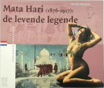 Marijke Huisman - Mata Hari (1876-1917) de levende legende