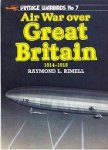 Rimell, R.L. - Air War over Great Britain 1914-1918