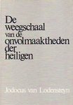 Jodocus van  Lodensteyn - De weegschaal van de onvolmaaktheden der heiligen