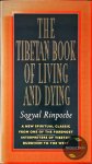 Rinpoche, Sogyal - TIBETAN BOOK OF LIVING AND DYING